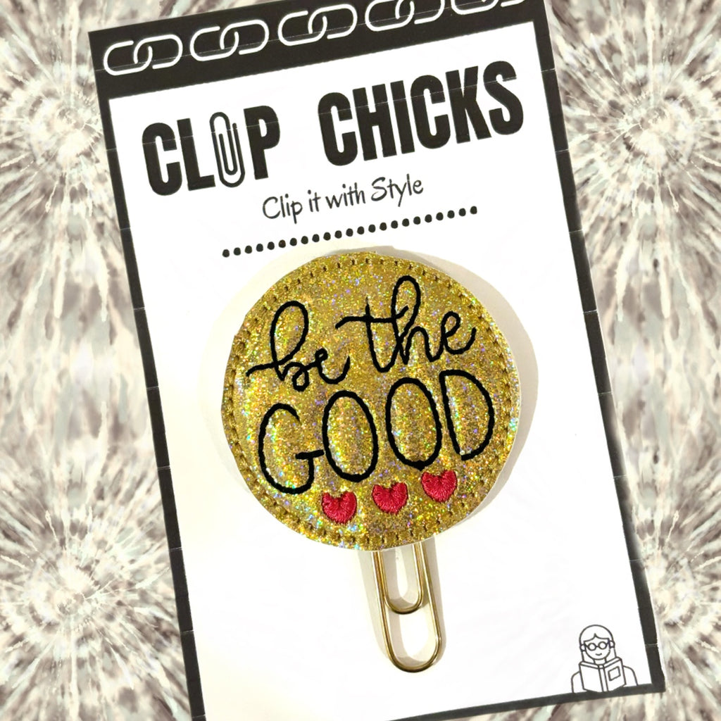 Be The Good novelty paper clip from Clip Chicks is shown in its package.